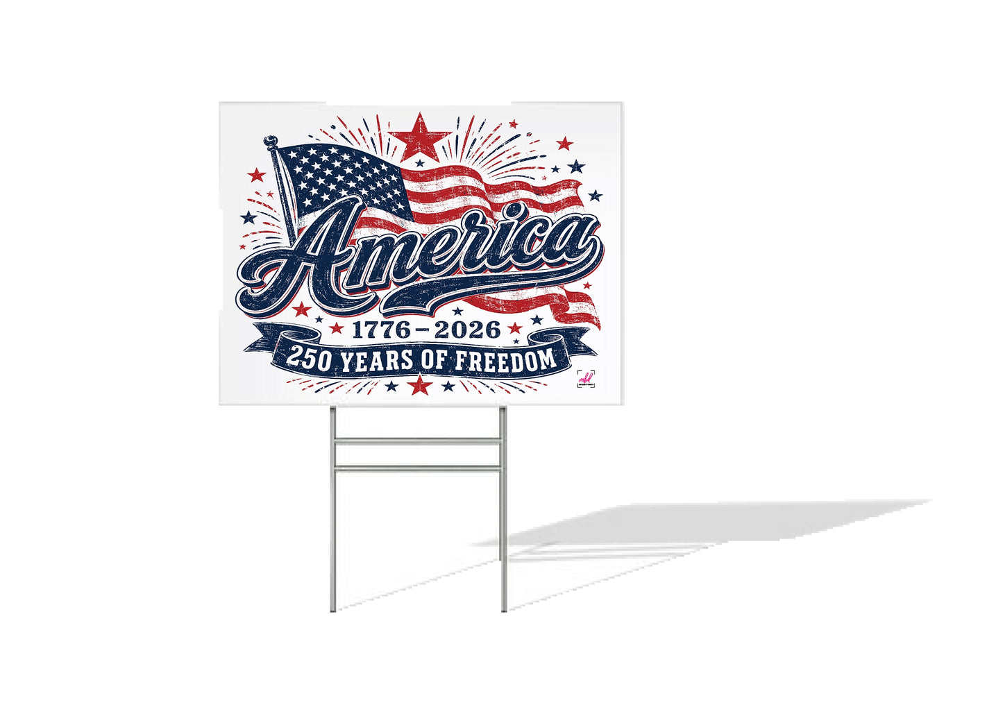 America 250 Years Flag Yard Sign