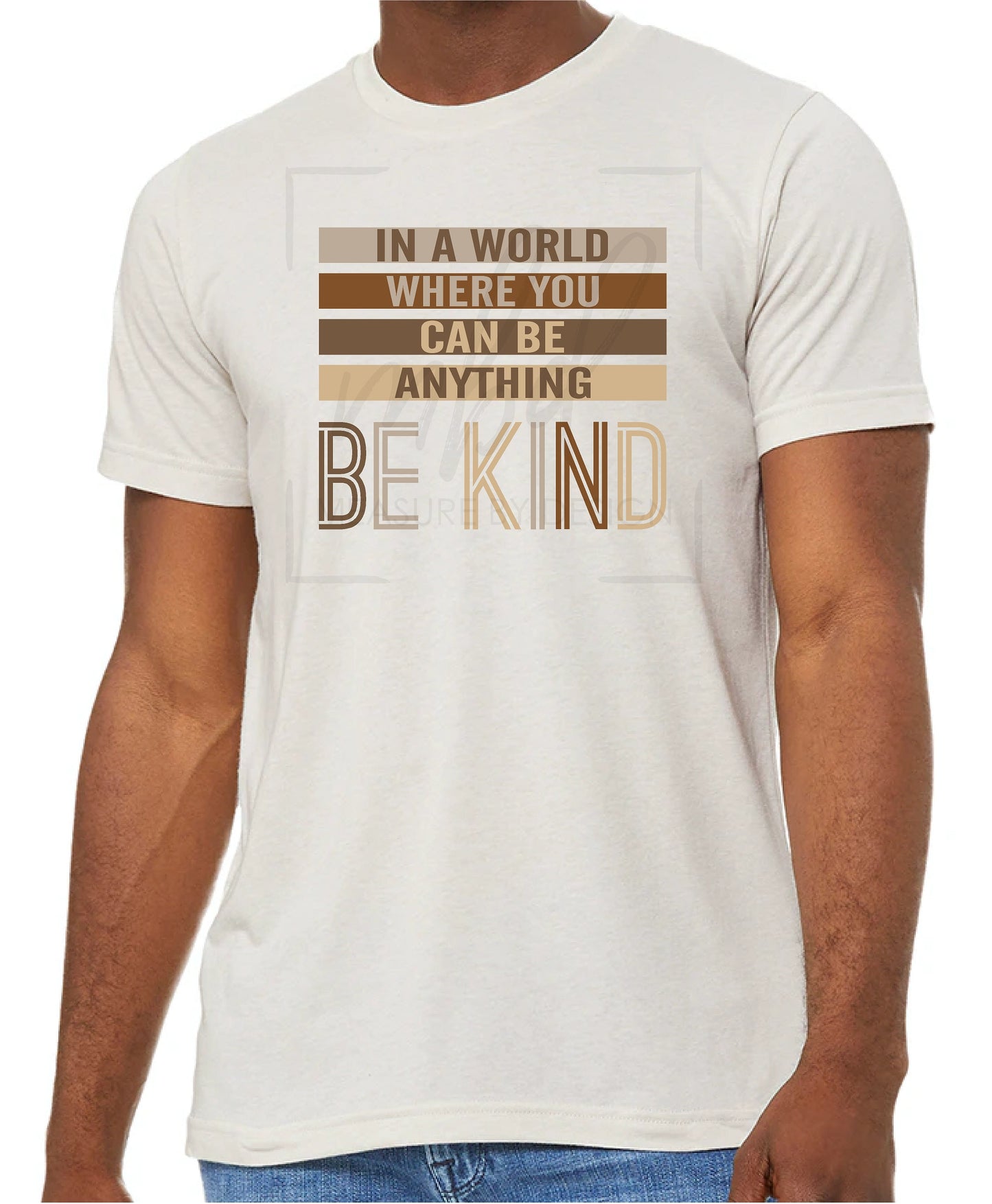 In a world where you can be anything ~ Be Kind